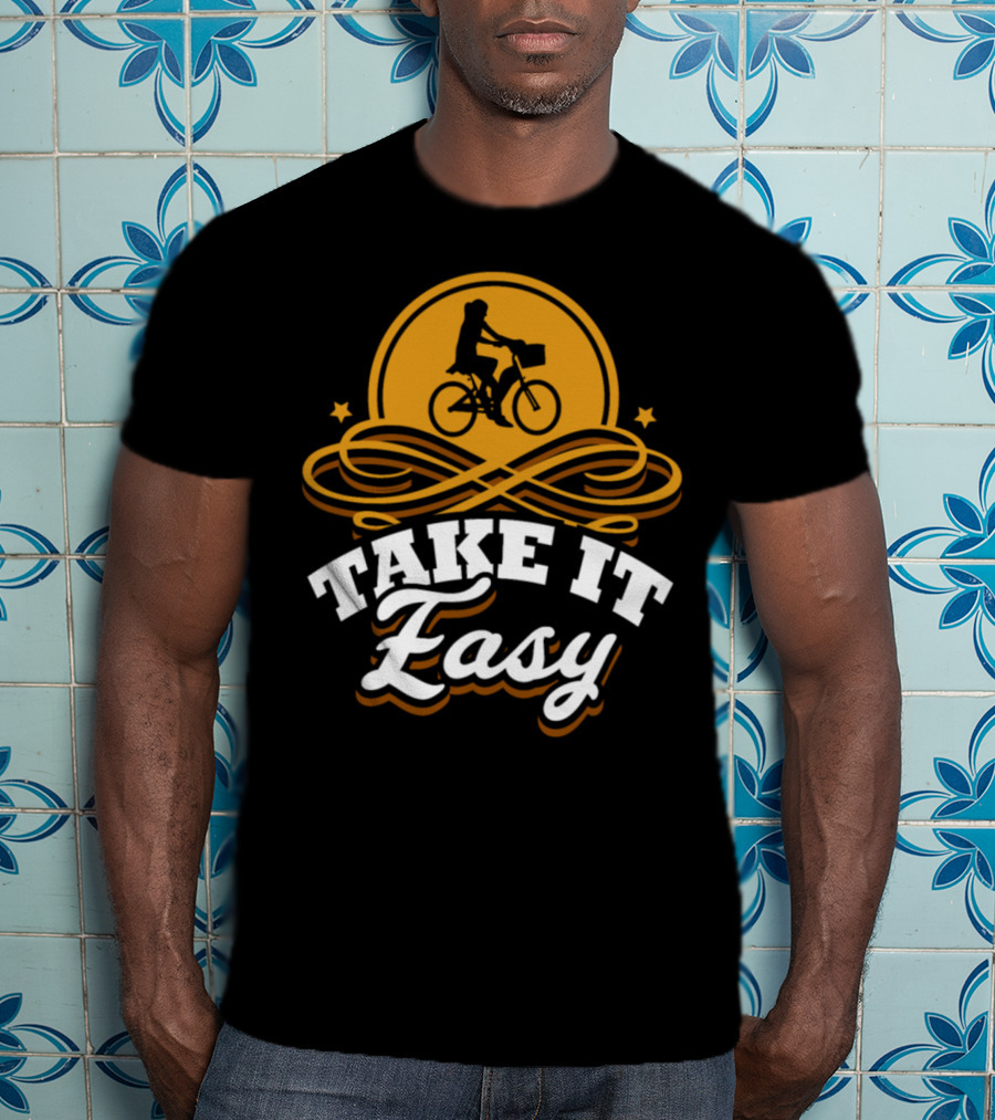 Take It Easy Bicycle Bike Birthday Rider T-Shirt