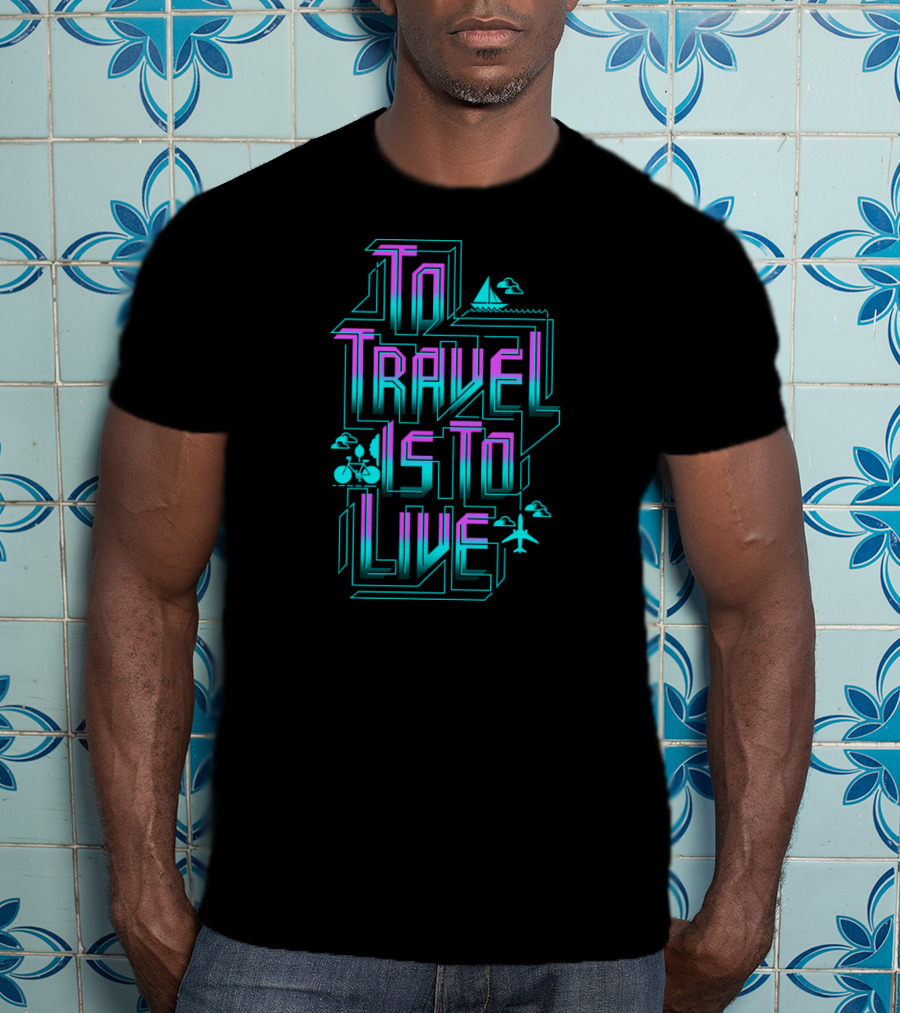 To Travel Is To Live Bicycle Sailboat Airplane Adventure T-Shirt