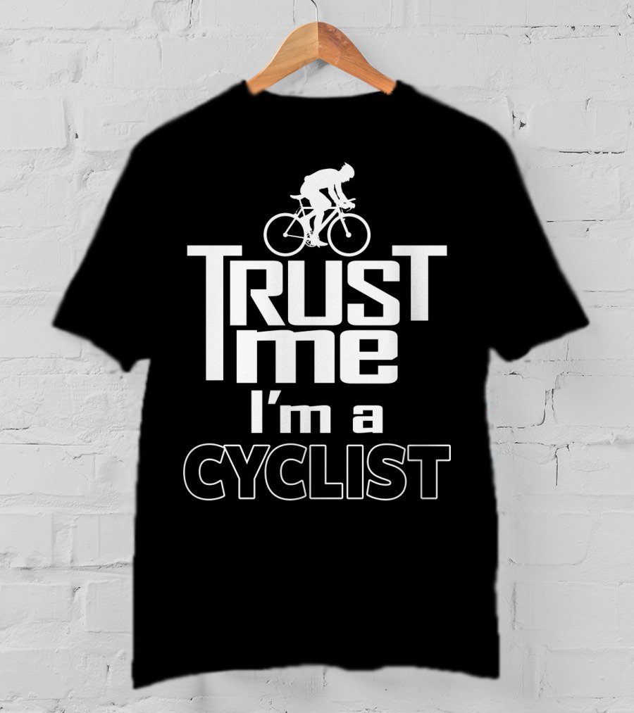 Trust Me I'm A Cyclist Bicycle T-Shirt