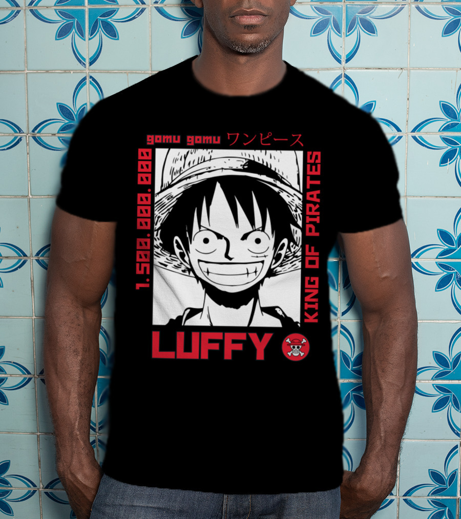 Gomu Gomu One Piece Luffy King Of Pirates 1.500.000.000 T-Shirt