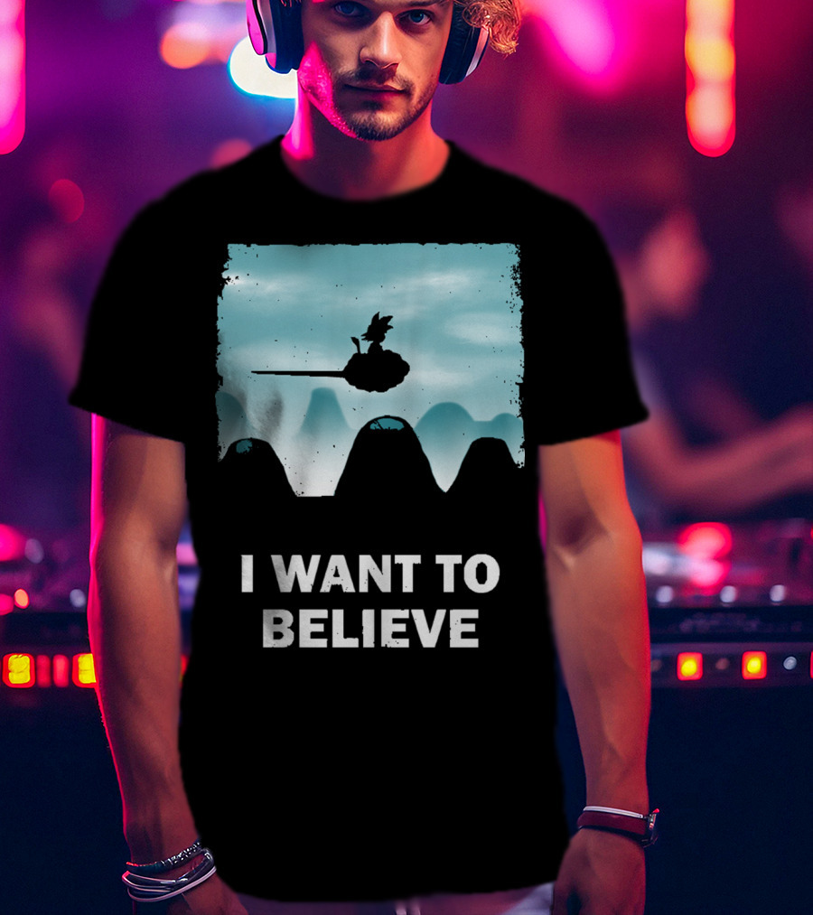 I Want To Believe Goku Nimbus Cloud T-Shirt