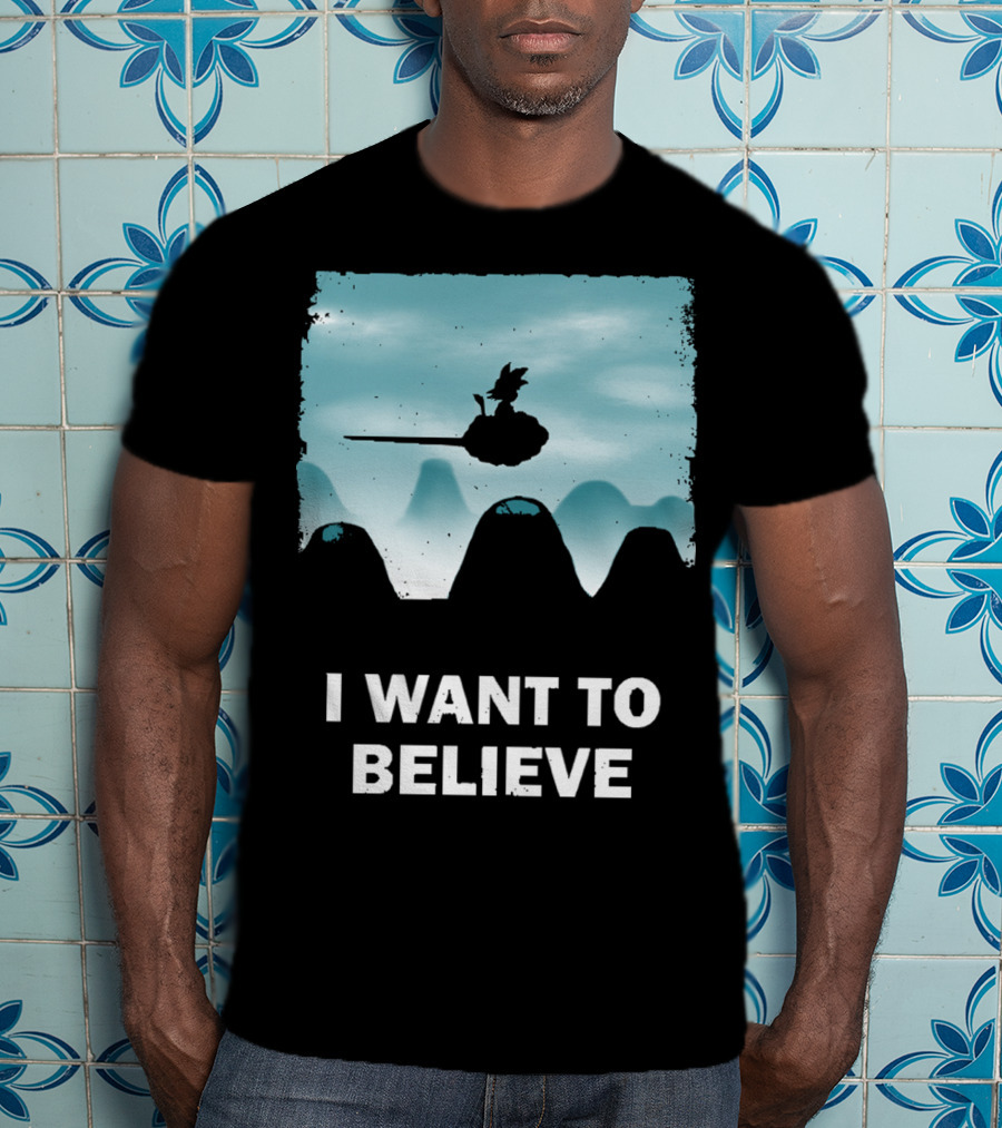 I Want To Believe Goku Nimbus Cloud T-Shirt