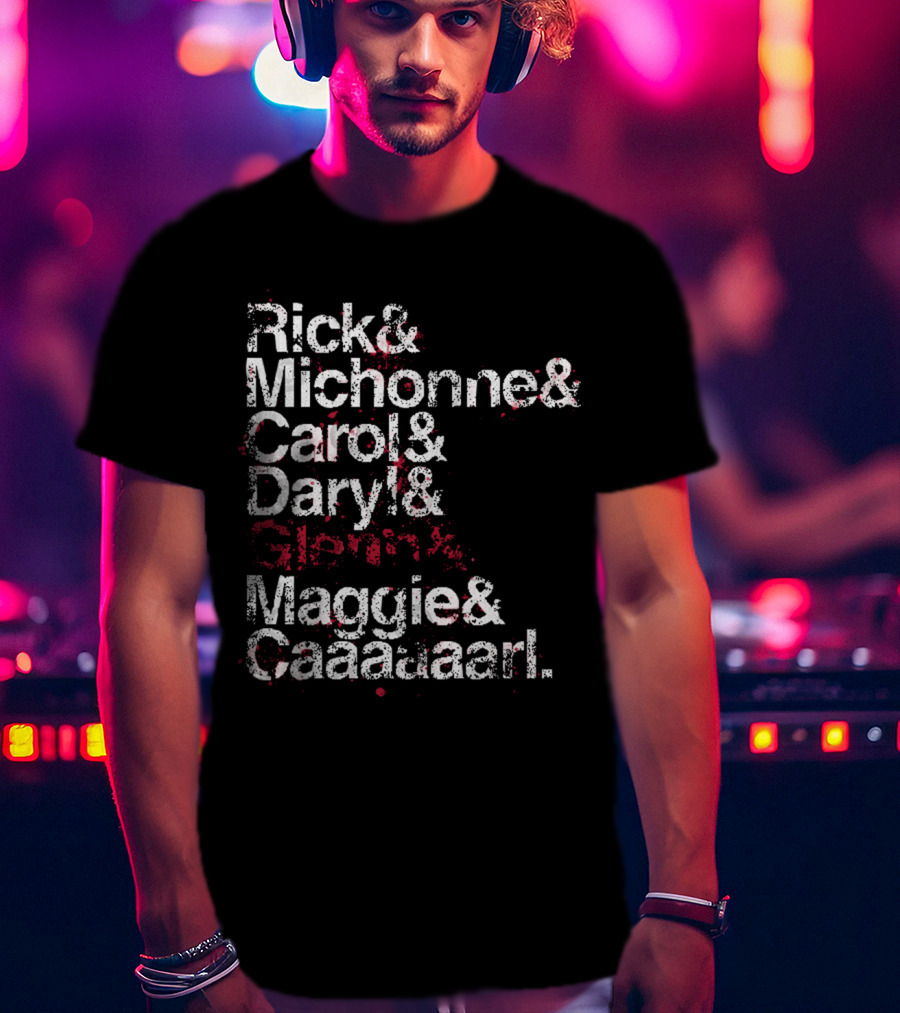 Rick And Michonne And Carol And Daryl And Maggie And Caaaaarl Spoiler Version T-Shirt