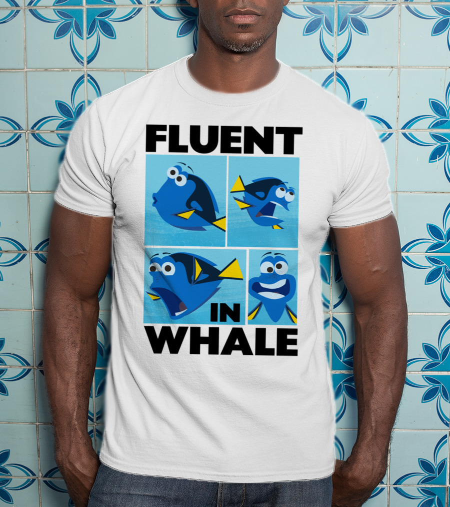 Fluent In Whale Bilingual Dory Ocean Humor T-Shirt
