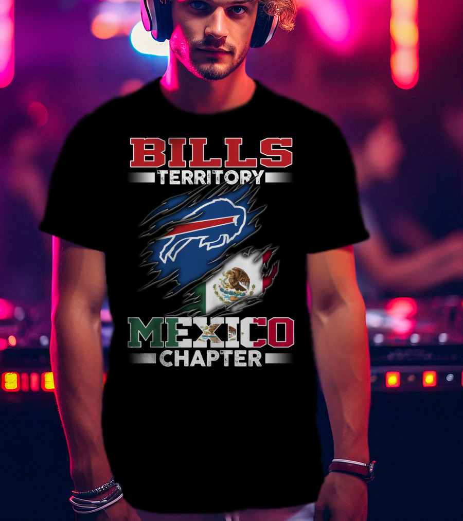 BILLS Territory Mexico Chapter Buffalo Logo Mexican Flag T-Shirt