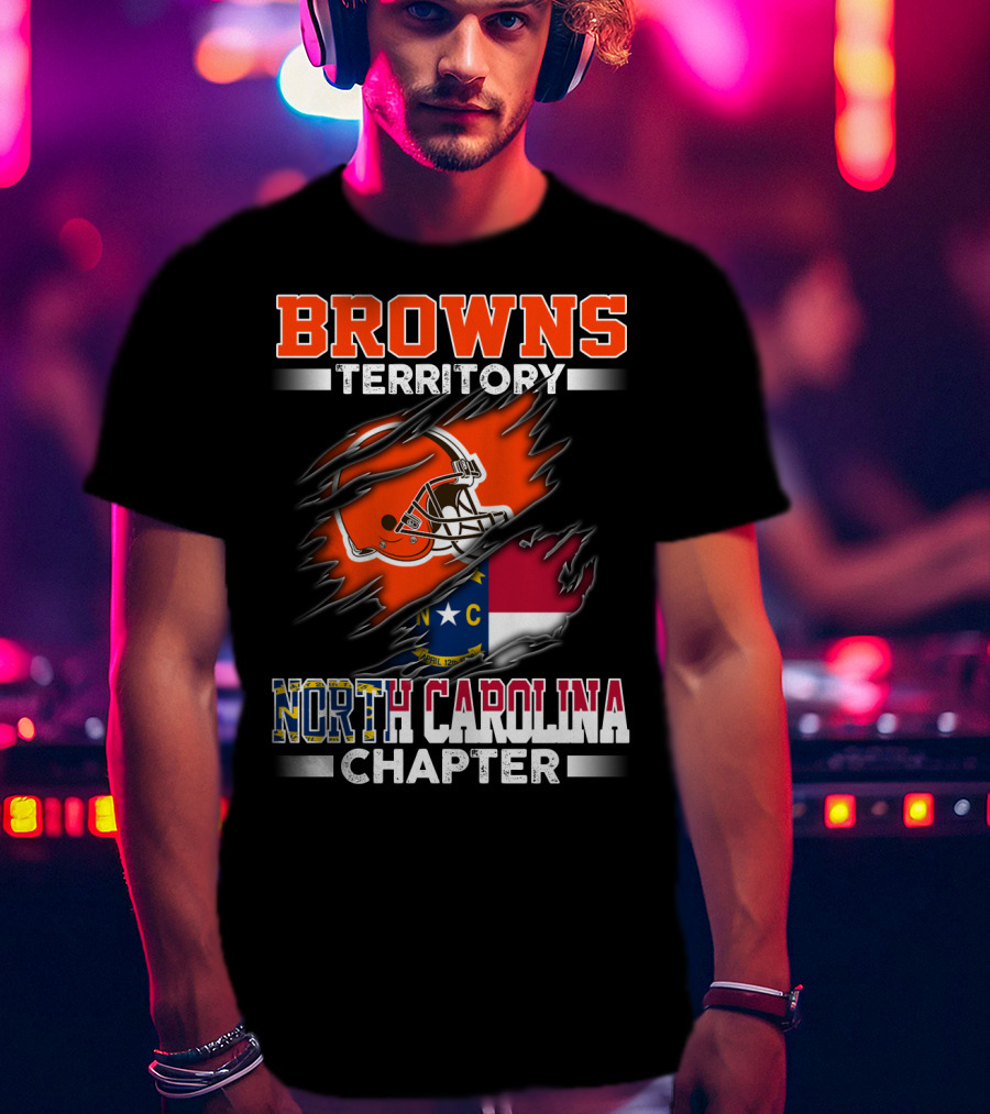 Browns Territory North Carolina Chapter Football Helmet And State Flag T-Shirt