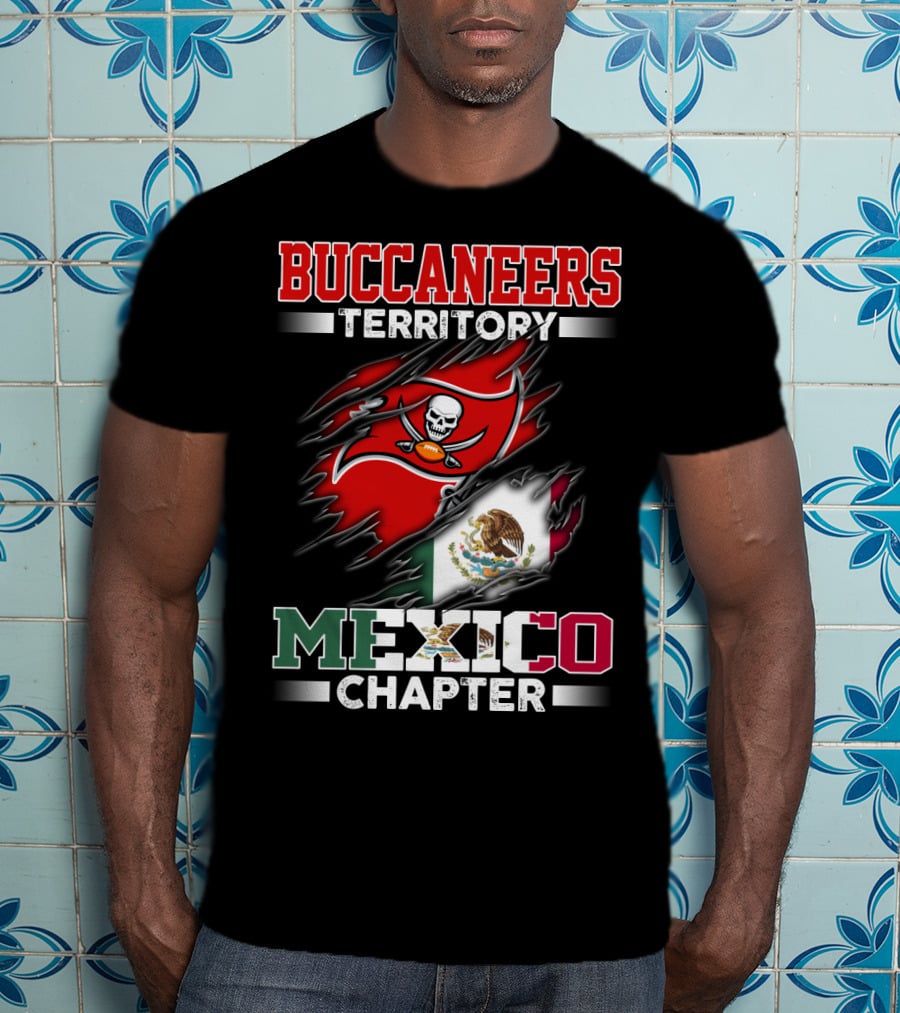 Buccaneers Territory Mexico Chapter T-Shirt