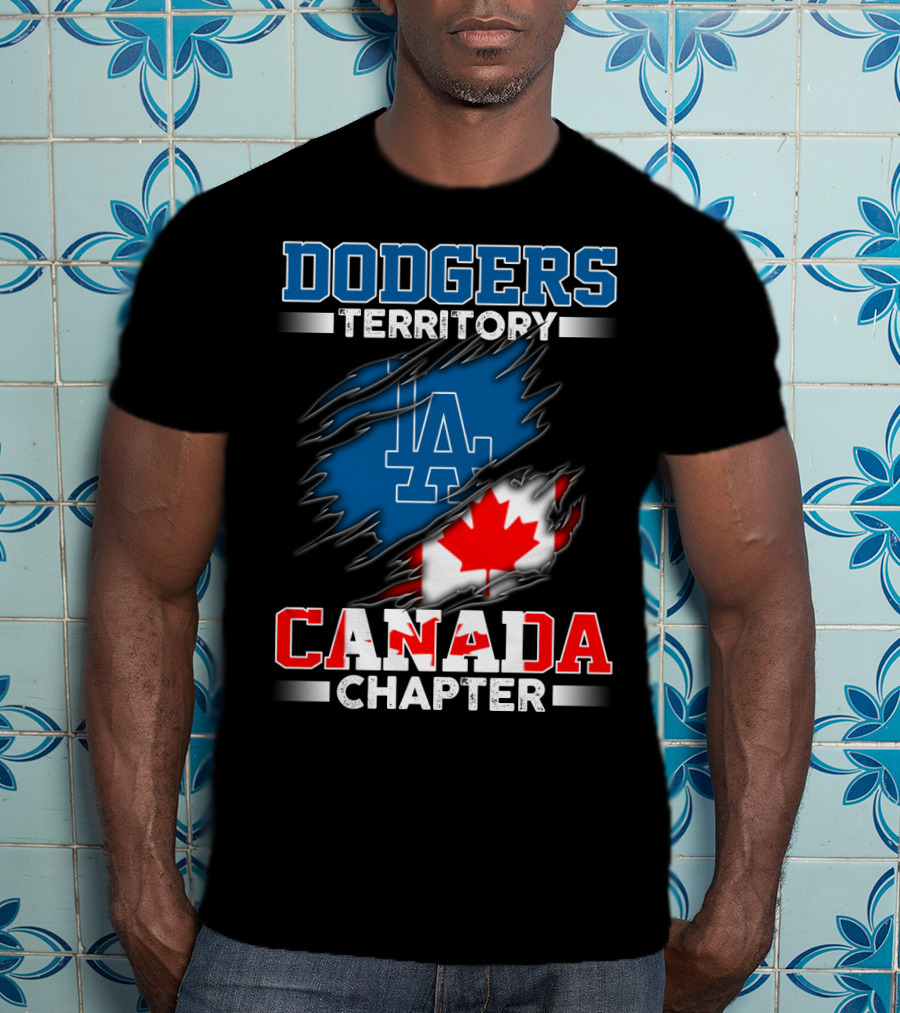 Dodgers Territory LA Canada Chapter T-Shirt