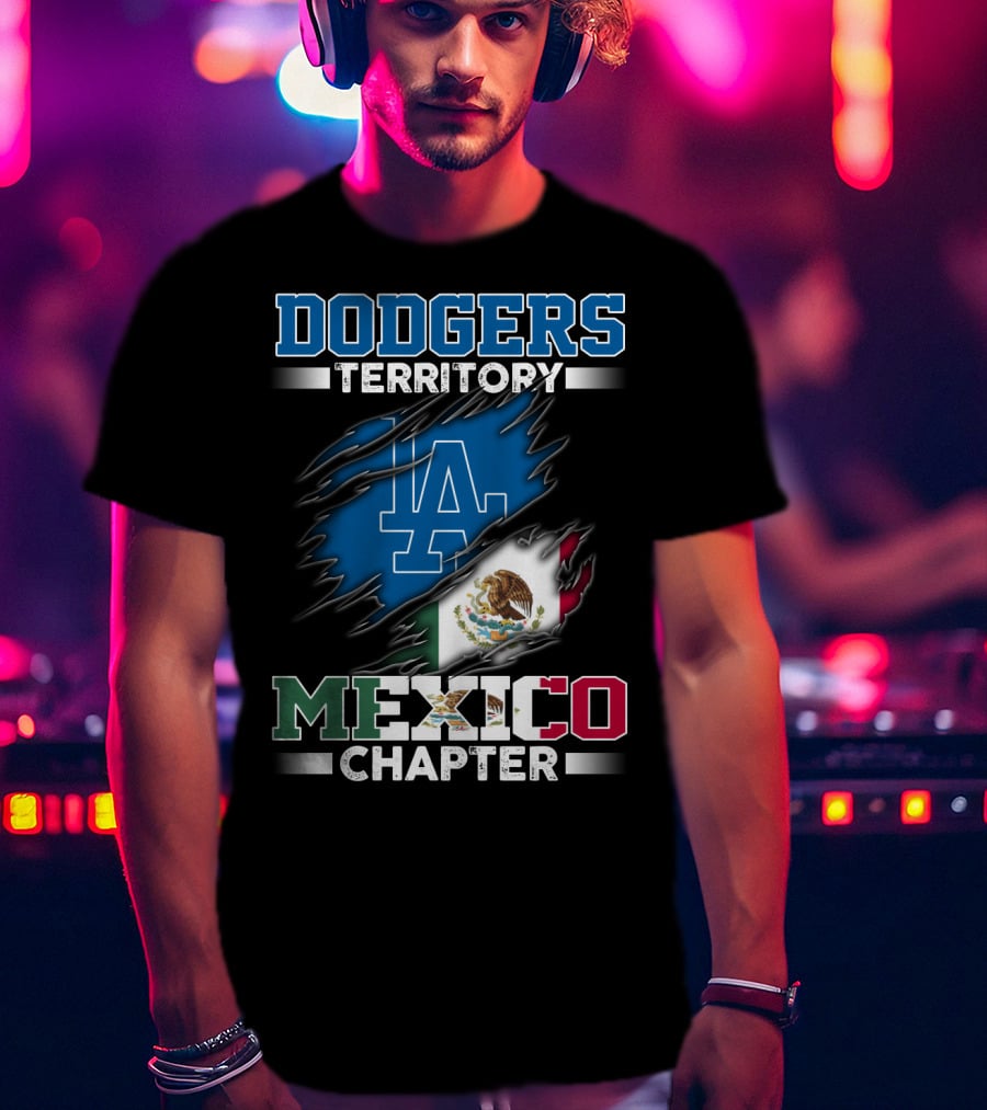 Dodgers Territory LA Mexico Chapter T-Shirt