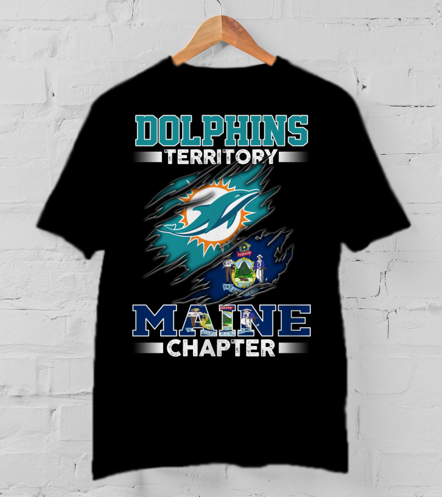 Dolphins Territory Maine Chapter T-Shirt