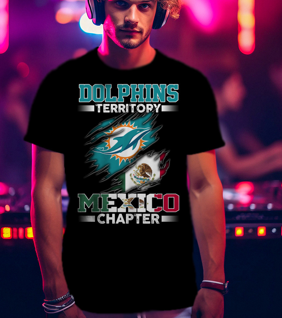 Dolphins Territory Mexico Chapter T-Shirt