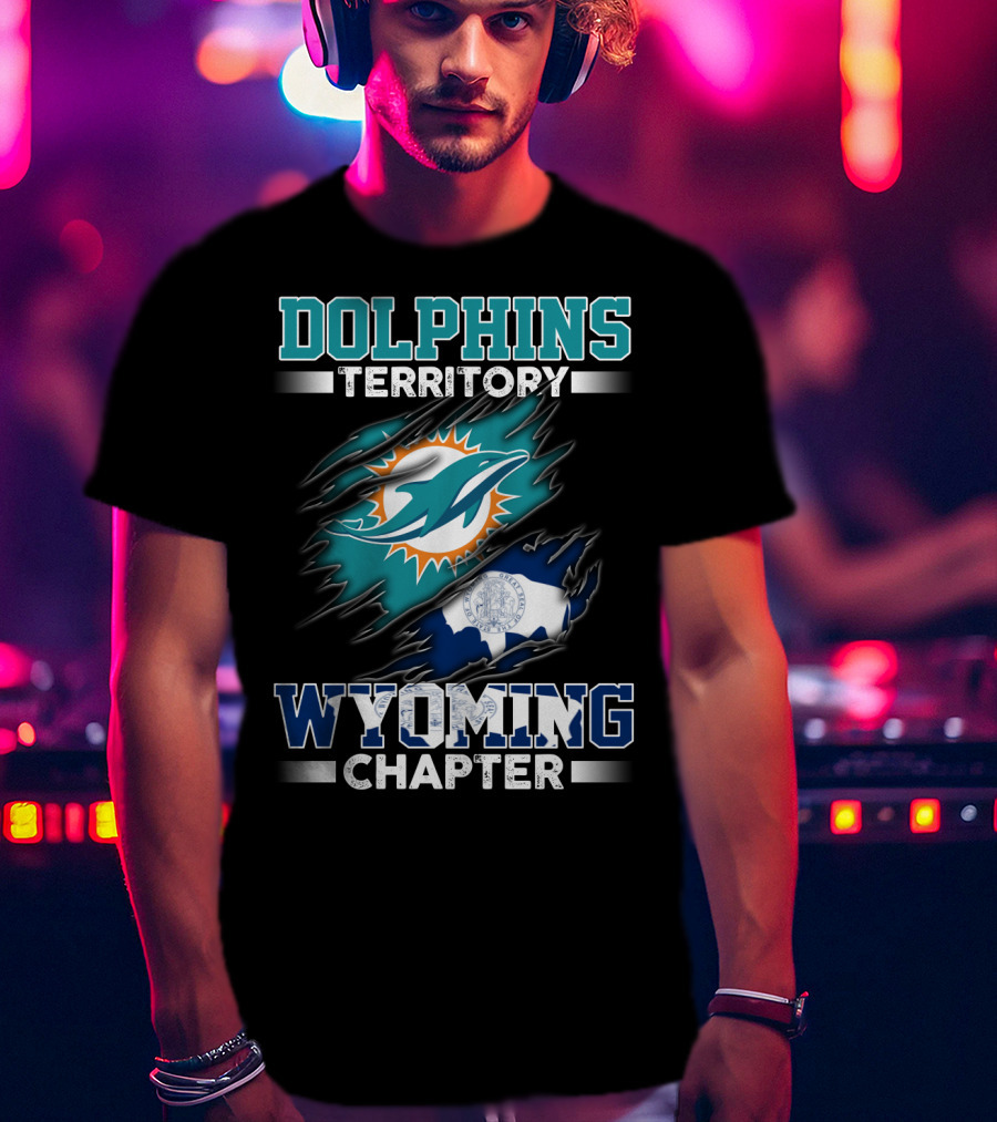 Dolphins Territory Wyoming Chapter T-Shirt