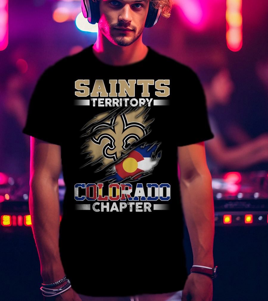 Saints Territory Fleur De Lis Colorado Flag Chapter T-Shirt