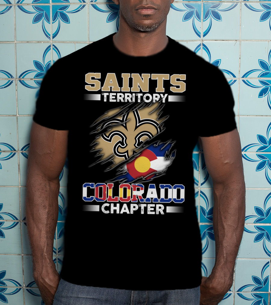 Saints Territory Fleur De Lis Colorado Flag Chapter T-Shirt