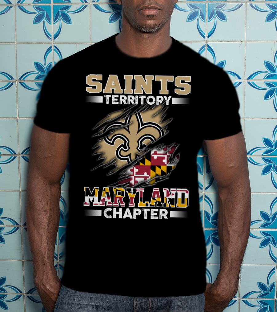 Saints Territory Maryland Chapter Fleur-De-Lis Maryland Flag T-Shirt