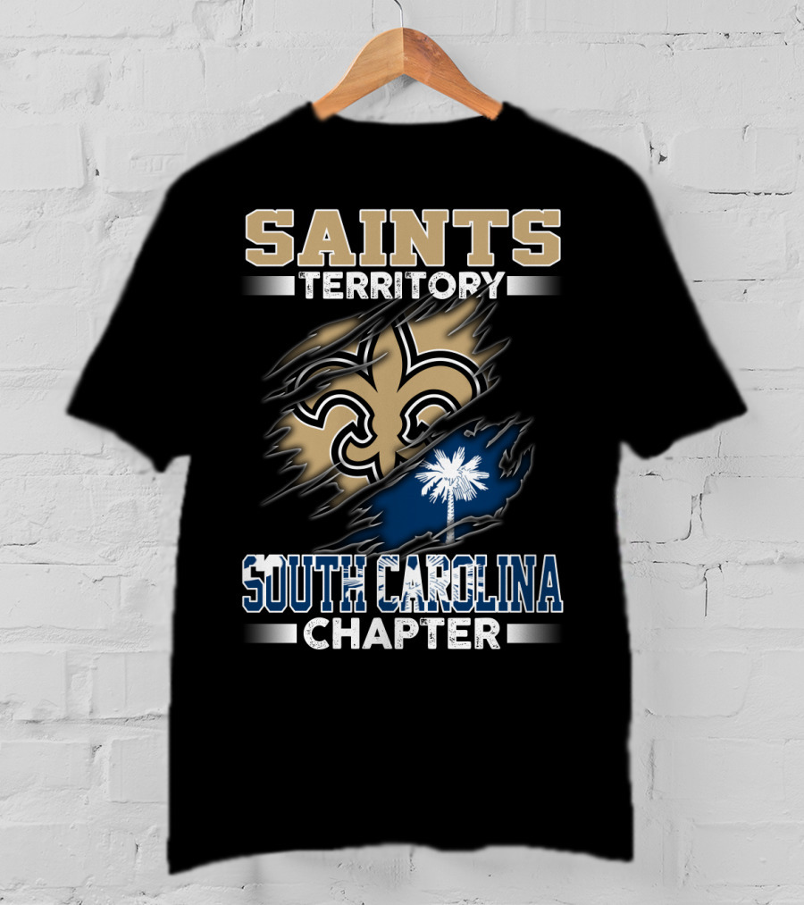 Saints Territory New Orleans South Carolina Chapter T-Shirt