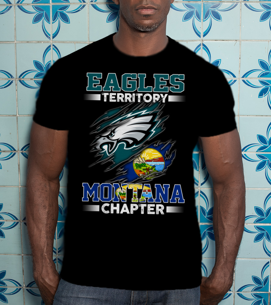 Eagles Territory Montana Chapter Philadelphia Eagles Logo With Montana State Flag Elements T-Shirt