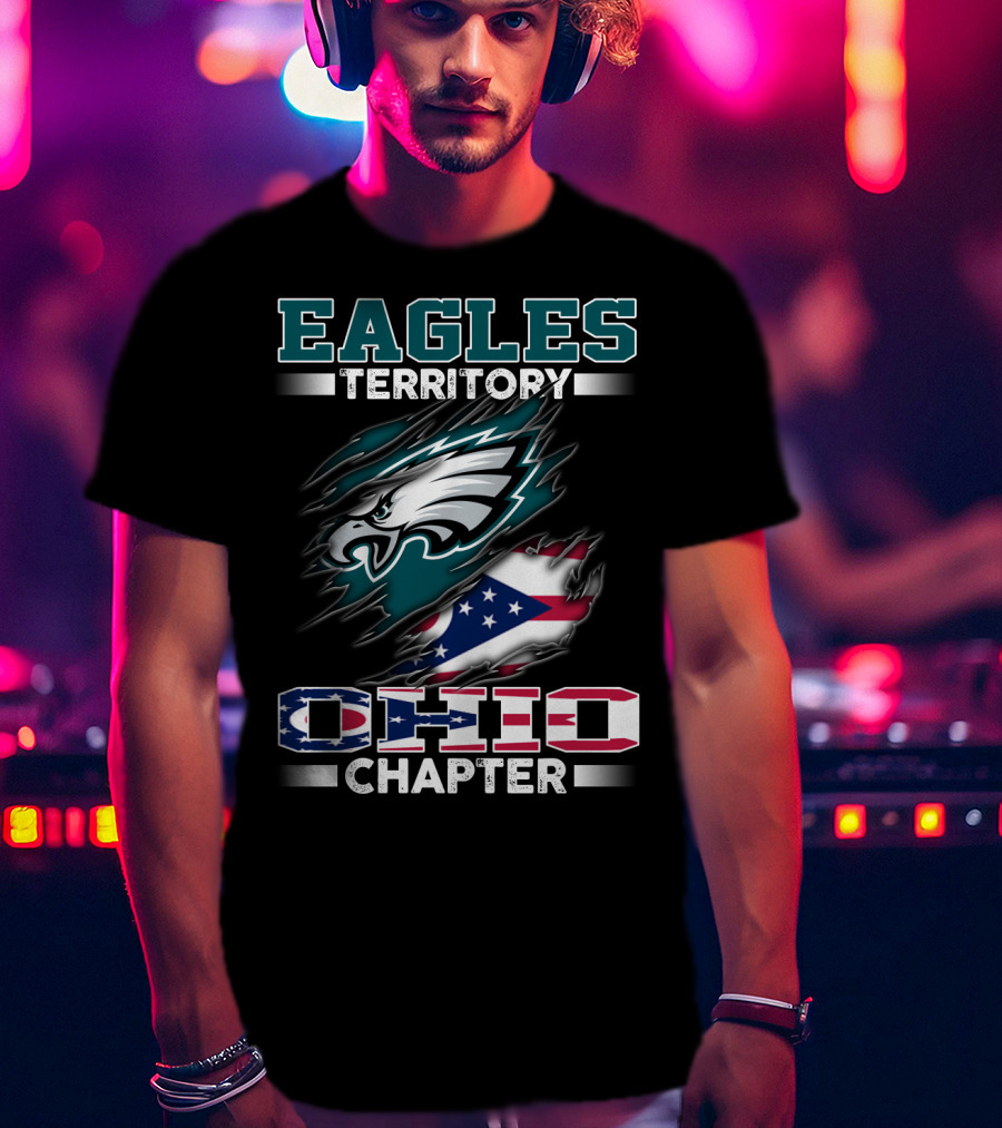Eagles Territory Ohio Chapter Fan Ohio Flag And Eagle T-Shirt