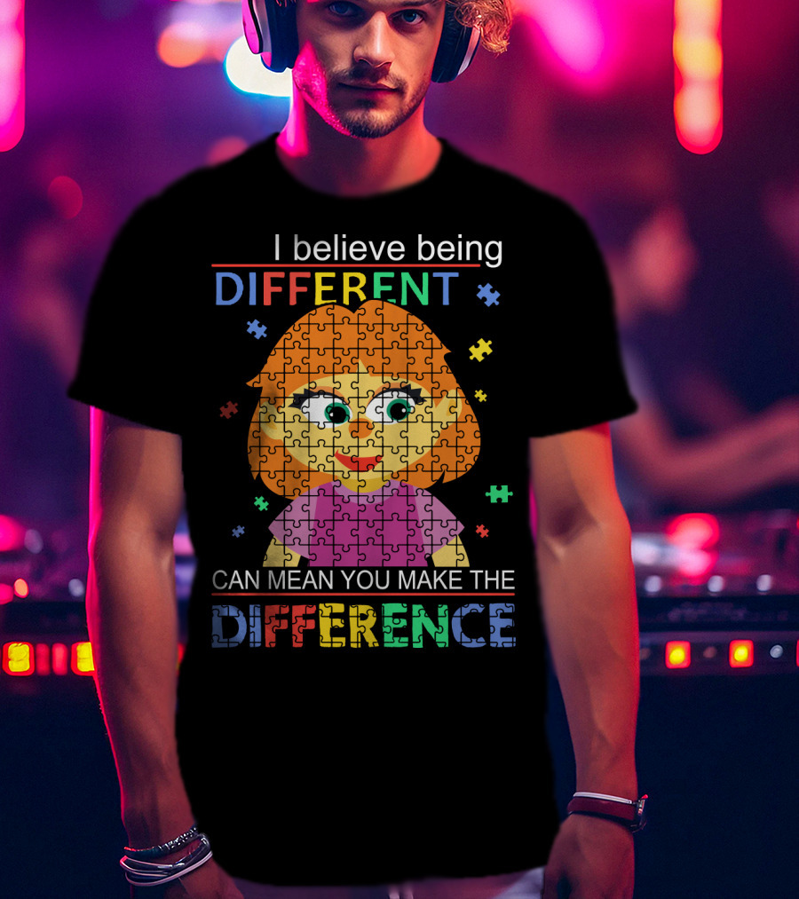 I Believe Being Different Can Mean You Make The Difference Puzzle Girl T-Shirt