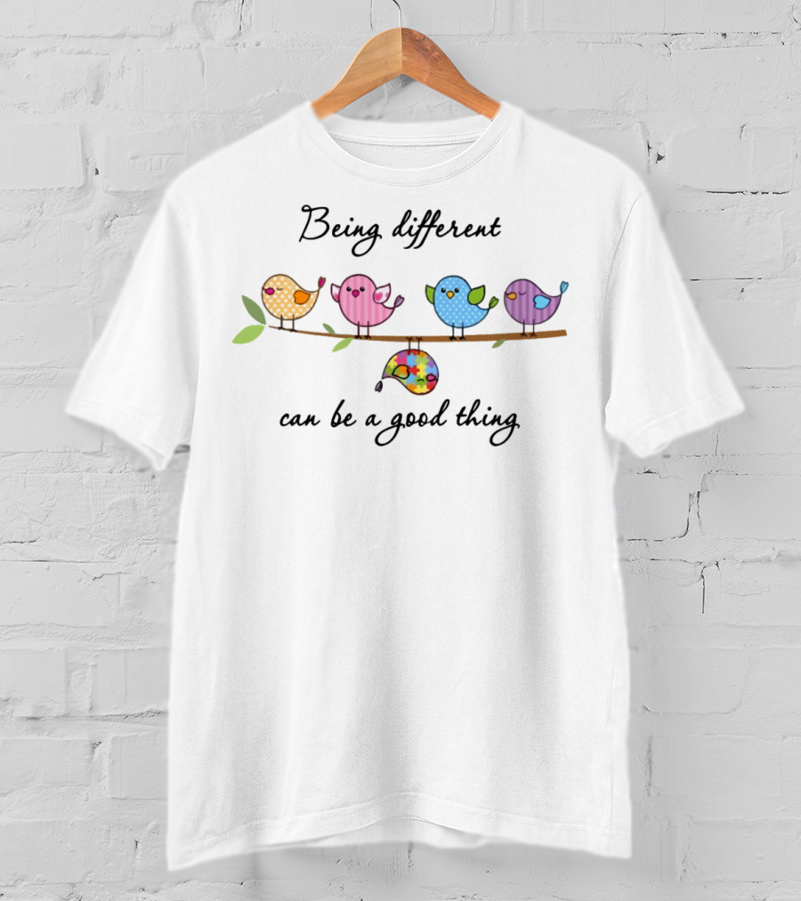 Being Different Can Be A Good Thing Colorful Birds On A Branch T-Shirt