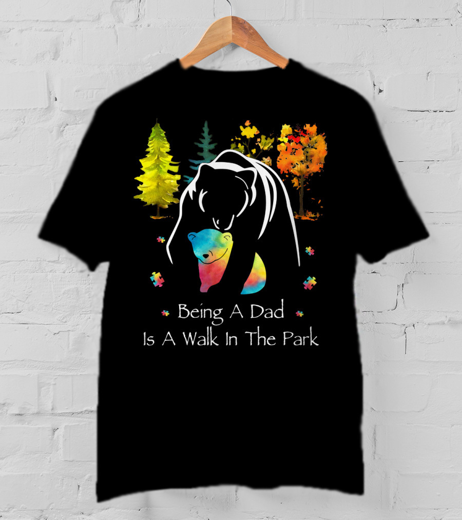 Being A Dad Is A Walk In The Park Bear Puzzle Trees T-Shirt