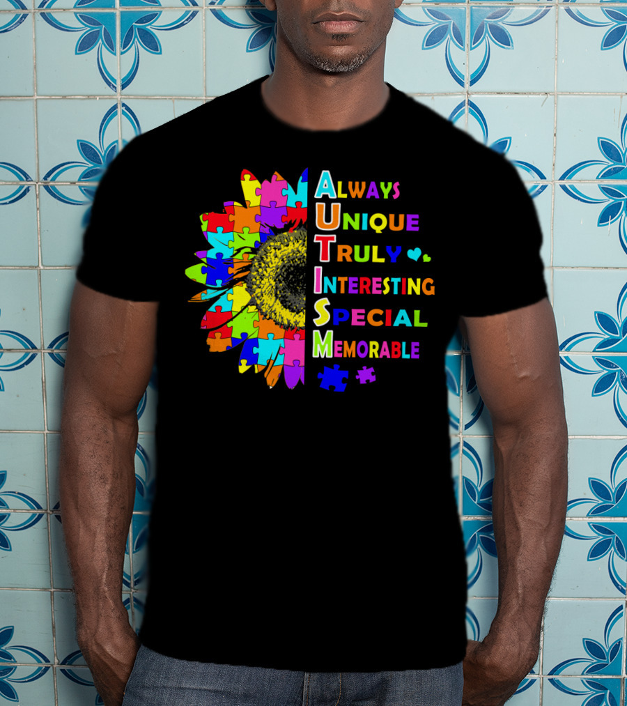 Autism Always Unique Truly Interesting Special Memorable Puzzle Sunflower T-Shirt