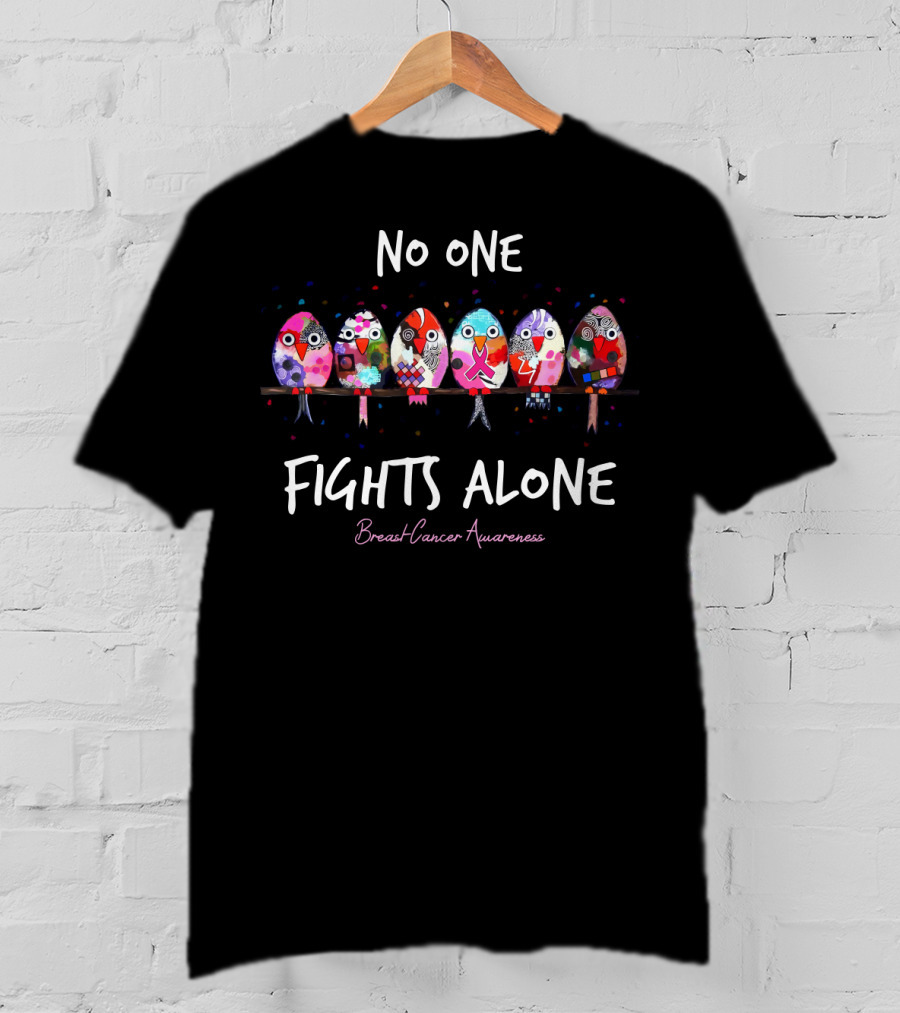 No One Fights Alone Breast Cancer Awareness T-Shirt