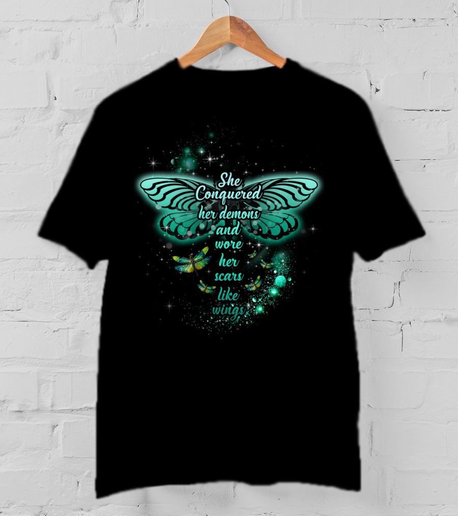 She Conquered Her Demons And Wore Her Scars Like Wings Butterfly T-Shirt