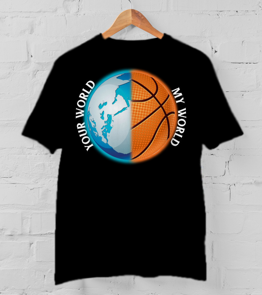 Your World My World Basketball Earth T-Shirt