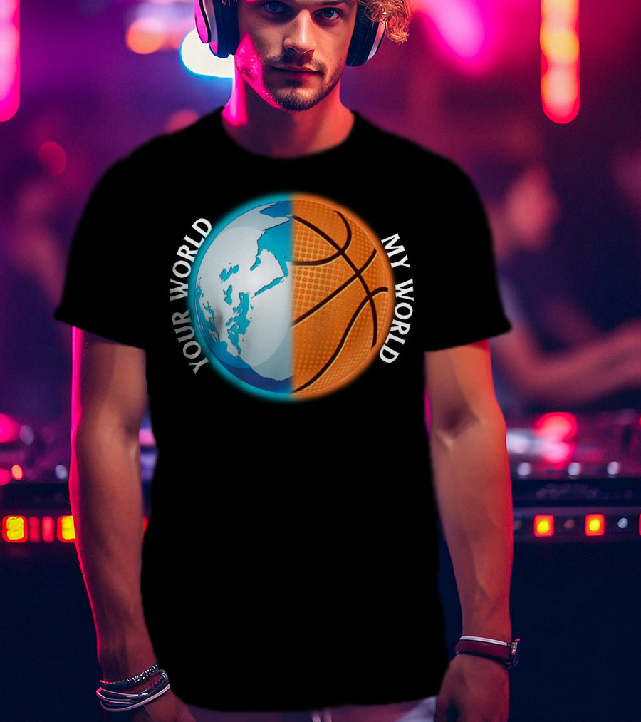 Your World My World Basketball Earth T-Shirt
