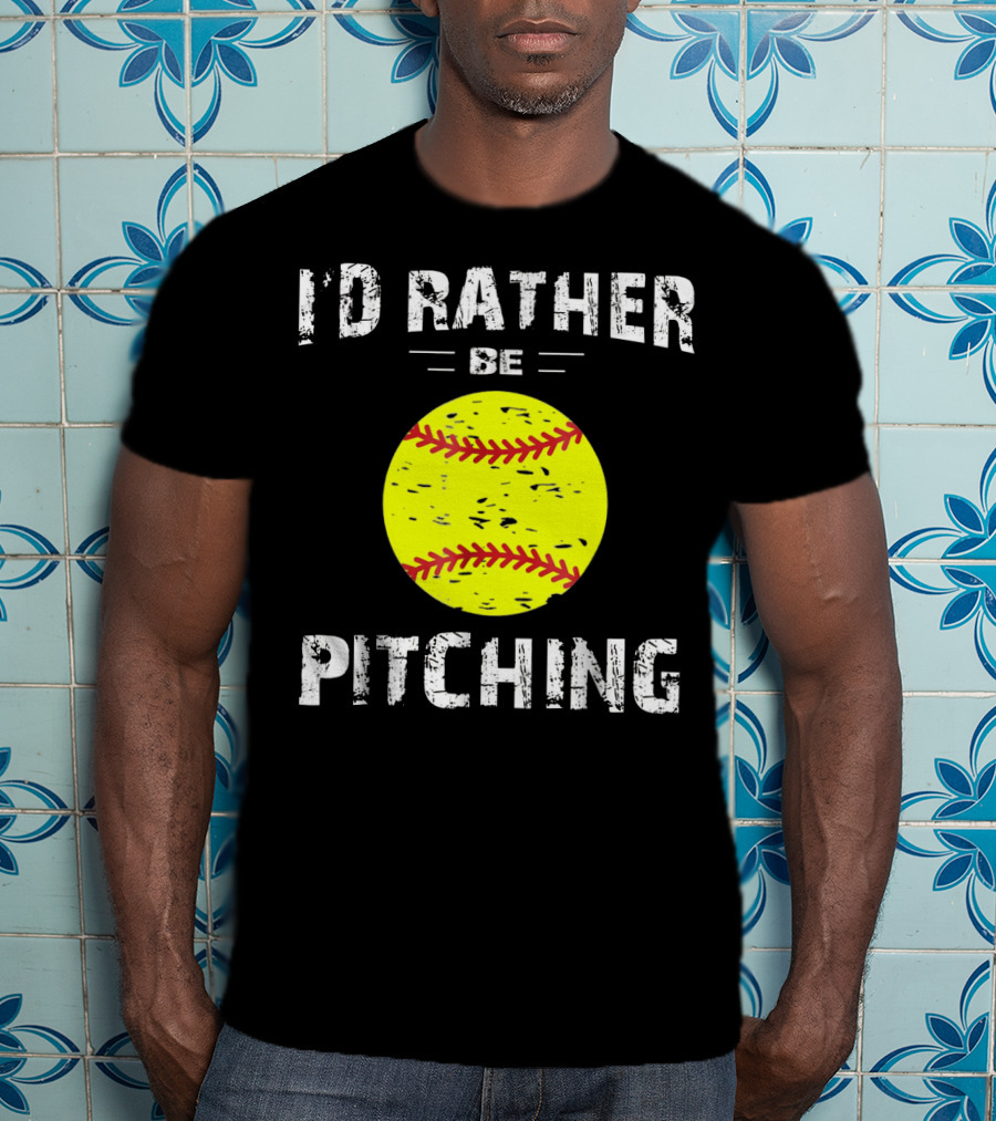 I'd Rather Be Pitching Softball Yellow Ball T-Shirt