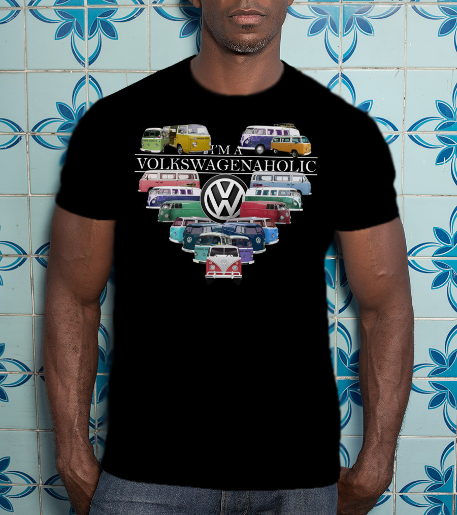 I'M A VOLKSWAGENAHOLIC Volkswagen Vans Collection T-Shirt