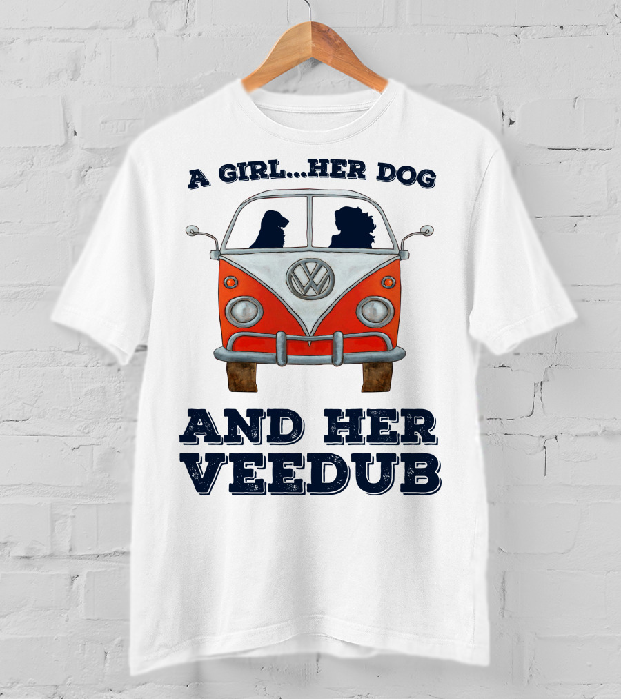 A Girl Her Dog And Her Veedub Volkswagen Bus T-Shirt