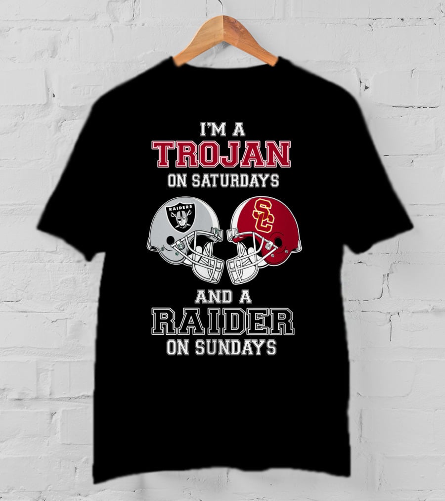 I'm A Trojan On Saturdays And A Raider On Sundays T-Shirt