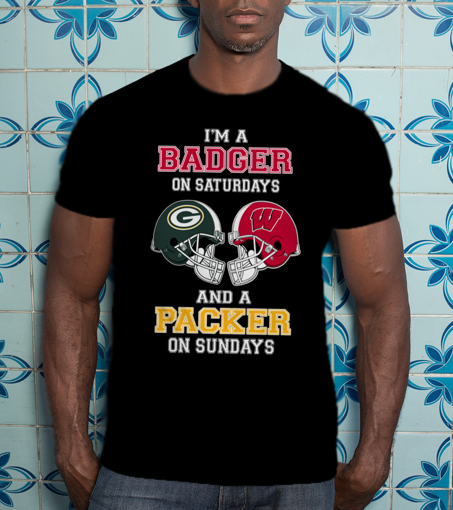 I'm A Badger On Saturdays And A Packer On Sundays T-Shirt