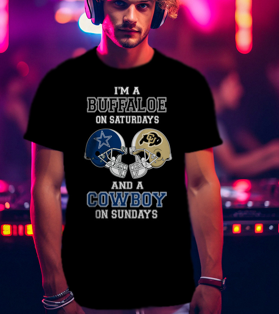 I'm A Buffaloe On Saturdays And A Cowboy On Sundays T-Shirt