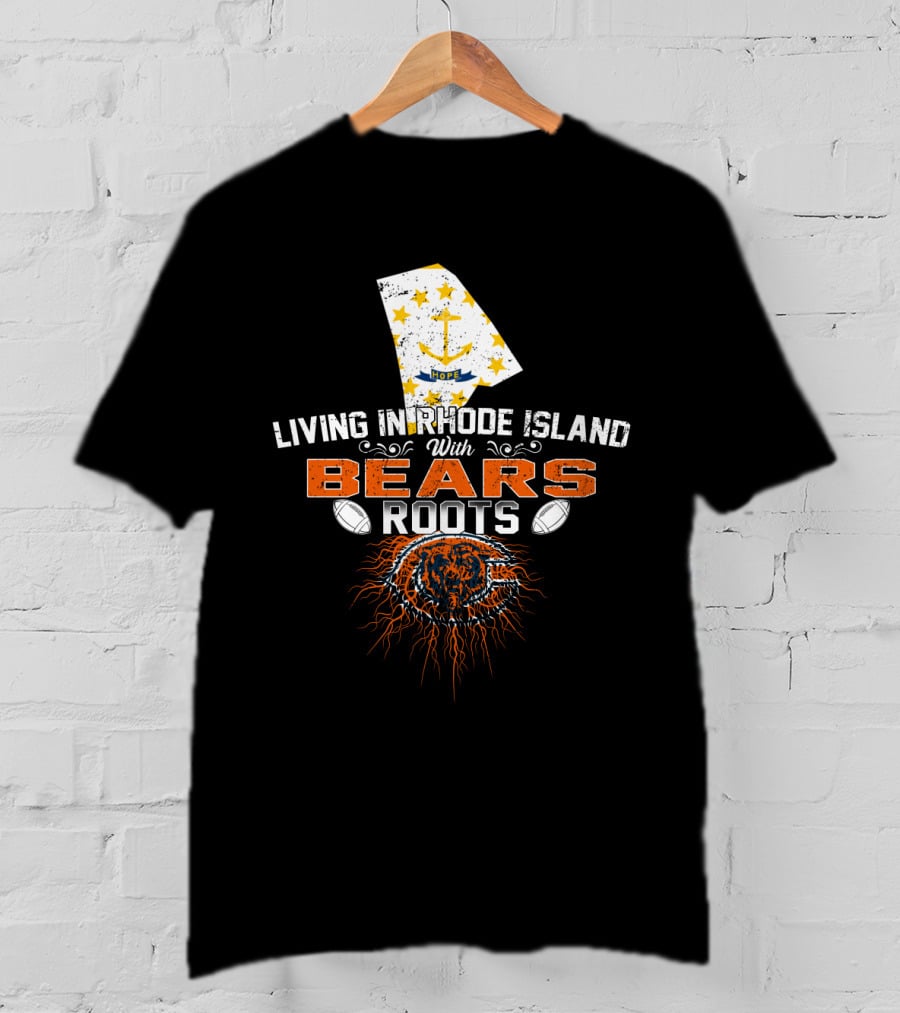 Living In Rhode Island With Bears Roots Football Anchor And Stars Map T-Shirt