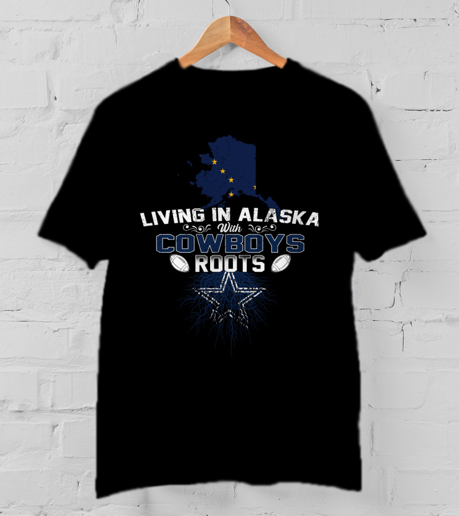 Living In Alaska With Cowboys Roots Flag Map Star T-Shirt