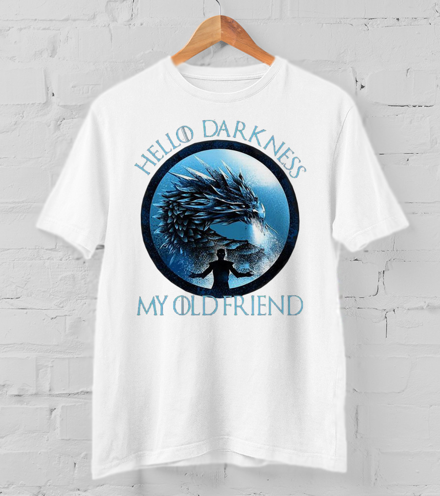Hello Darkness My Old Friend Night King Dragon Fantasy T-Shirt