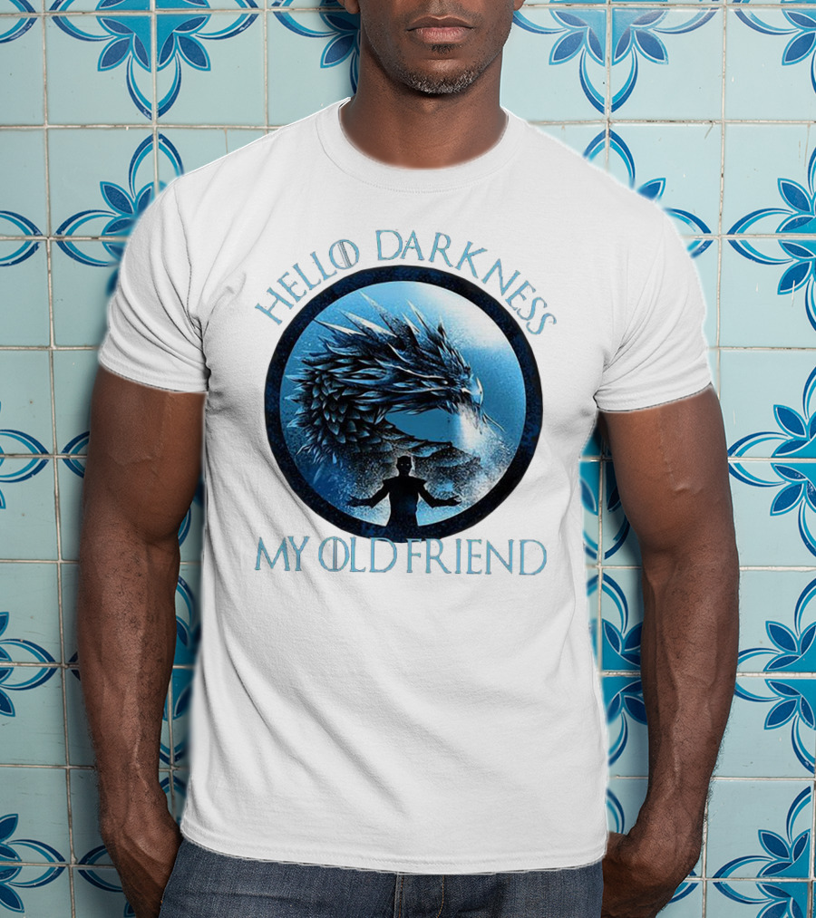 Hello Darkness My Old Friend Night King Dragon Fantasy T-Shirt