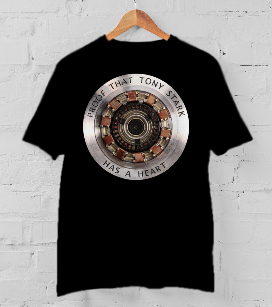 Proof That Tony Stark Has A Heart Arc Reactor T-Shirt