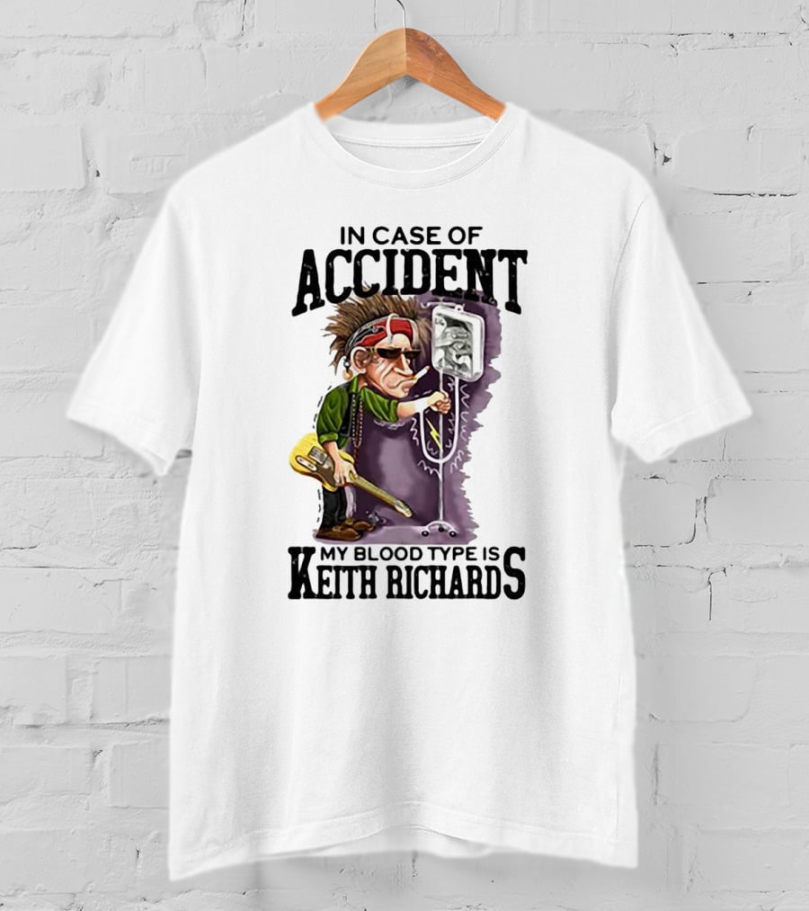 In Case Of Accident My Blood Type Is Keith Richards Caricature With Guitar And IV Stand T-Shirt