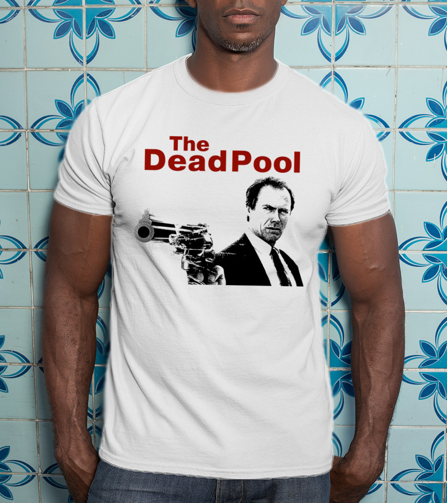 The DeadPool Clint Eastwood Iconic Scene T-Shirt