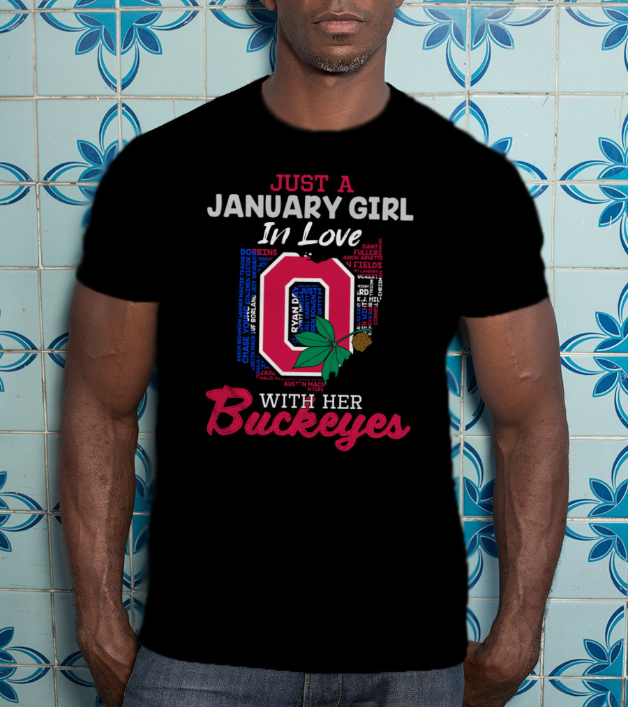 Just A January Girl In Love With Her Buckeyes Ohio 2112 Li02 T-Shirt