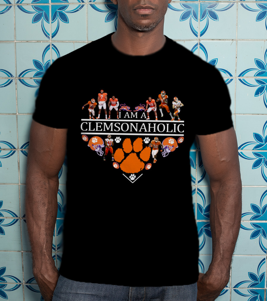 I Am A Clemsonaholic Tigers Football Heart And Players T-Shirt