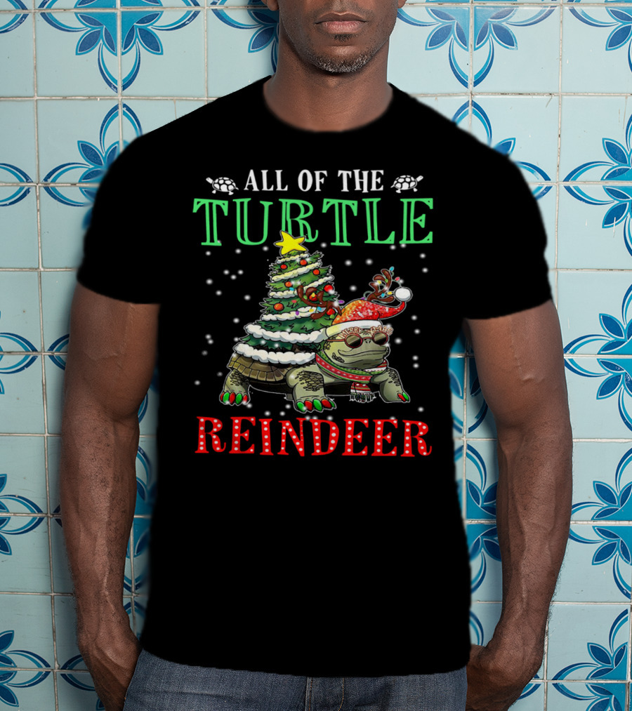 All Of The Turtle Reindeer Christmas Tree Snowflake T-Shirt