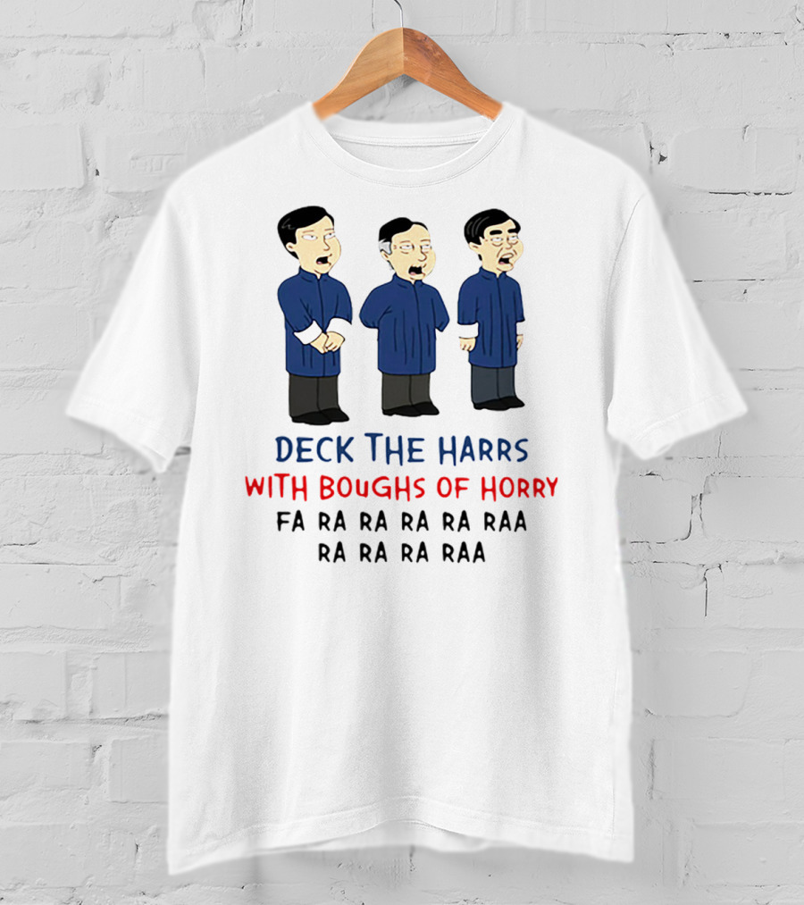 Deck The Harrs With Boughs Of Horry Fa Ra Ra Ra Ra Raa Ra Ra Ra Raa T-Shirt