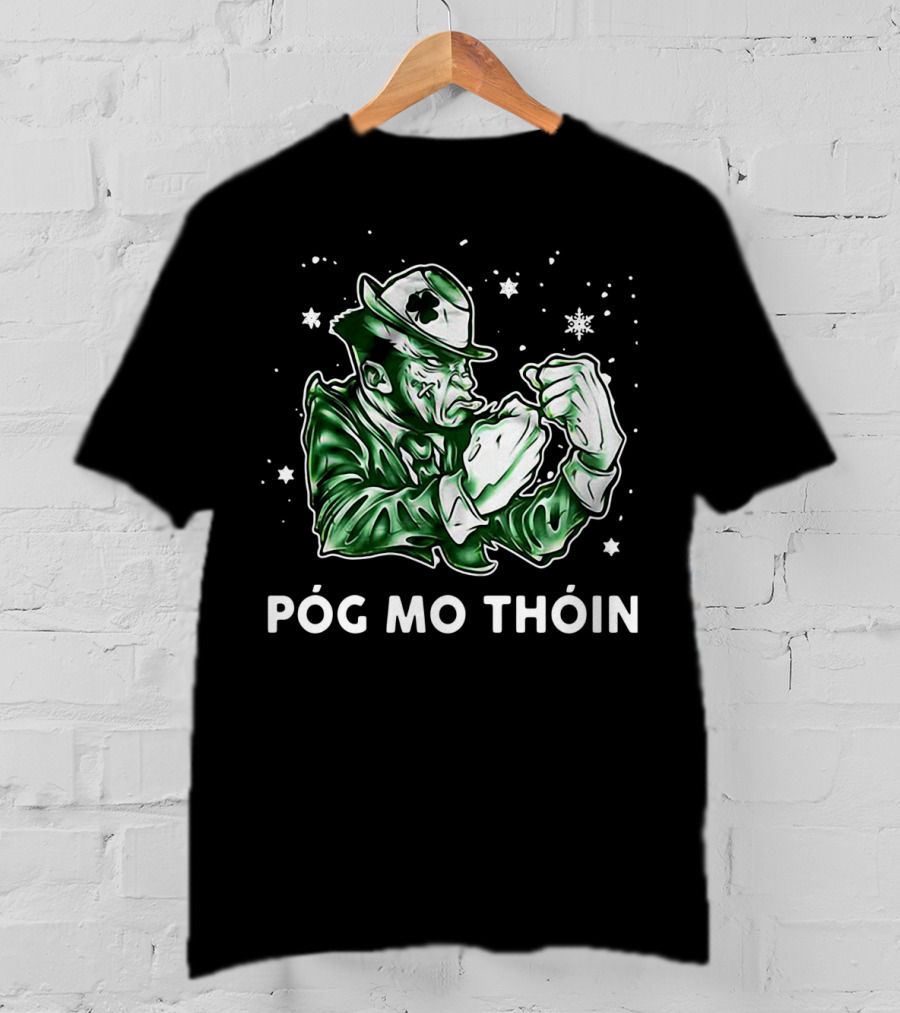 An Ordinary Man Póg Mo Thóin Fighting Irishman T-Shirt