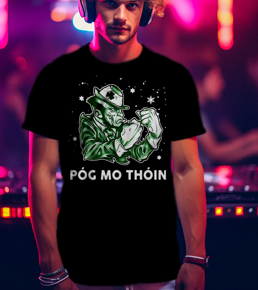 An Ordinary Man Póg Mo Thóin Fighting Irishman T-Shirt