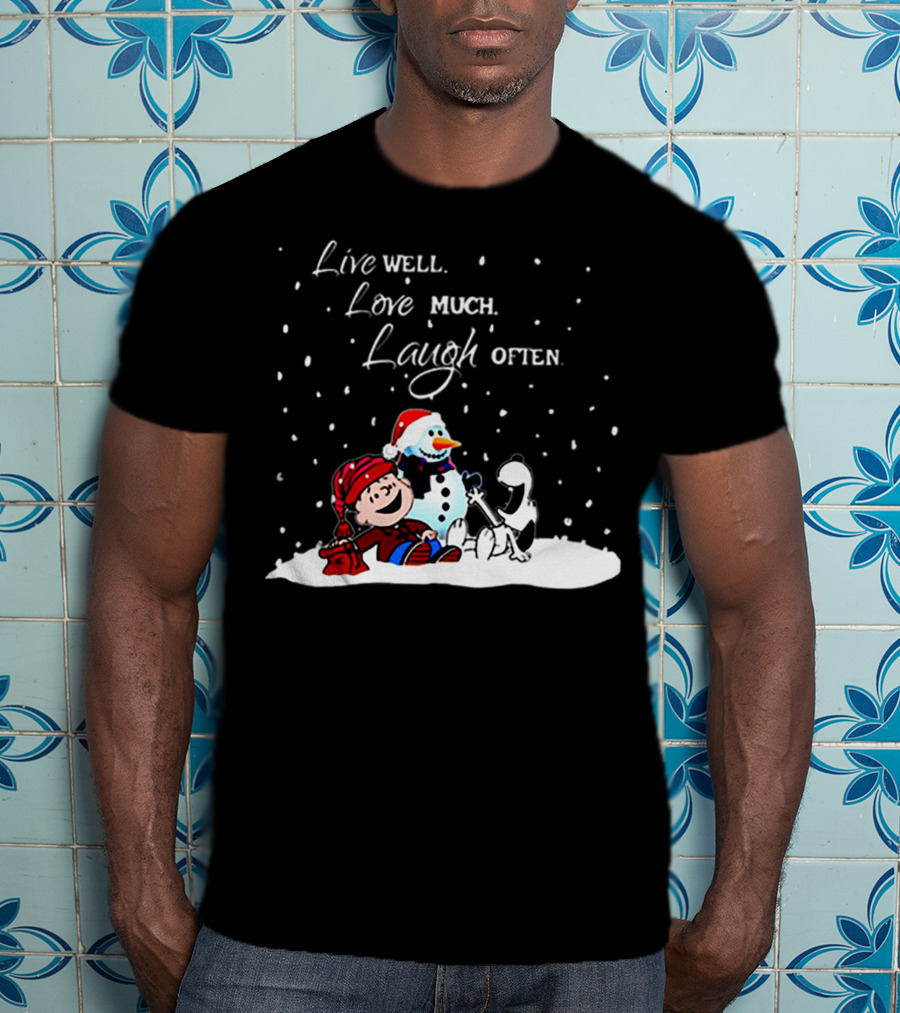 Snoopy Charlie Brown Live Well Love Much Laugh Often Winter Snowman Scene T-Shirt